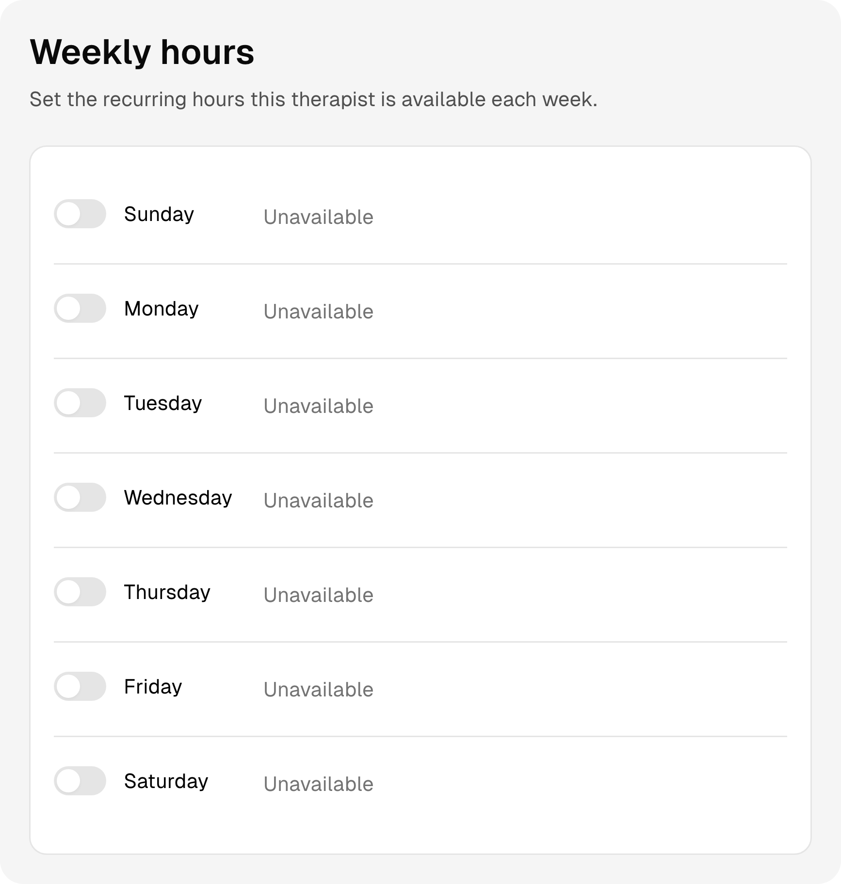 Recurring weekly working hours and days off for the psychotherapy team.